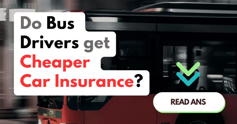 Do Bus Drivers get Cheaper Car Insurance