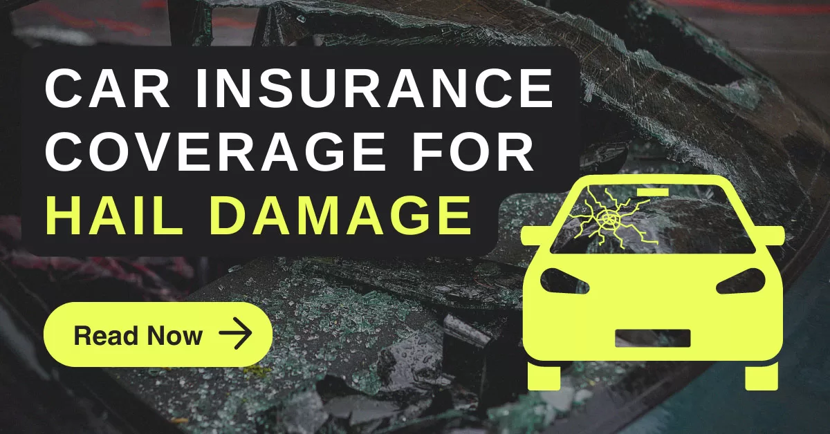 Does Car Insurance Cover Hail Damage