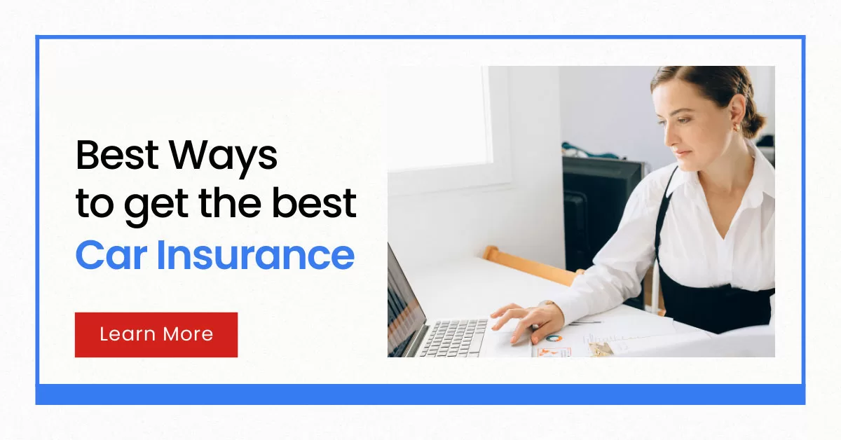 How to get the Best Car Insurance Rates?